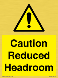 Caution Reduced Headroom